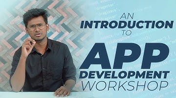 Introduction to APP Development Workshop | ChittiLabs