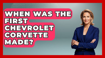 When Was The First Chevrolet Corvette Made? - Car Collector Enthusiasts