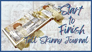 START TO FINISH: Creating a Hybrid Tall Skinny Journal/Accordion Ephemera Holder/Flip Folio