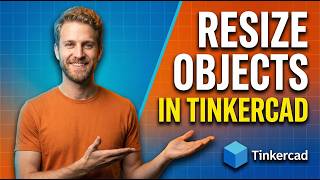 How To Resize Objects In Tinkercad (2026 Easy Guide)