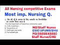Nursing Officer Questions and Answers For ESIC, UPUMS, SGPGI, RML Exams by GS India Nursing Classes