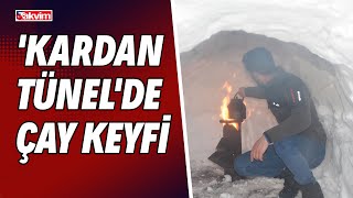 Kardan Tünelde Çay Keyfi
