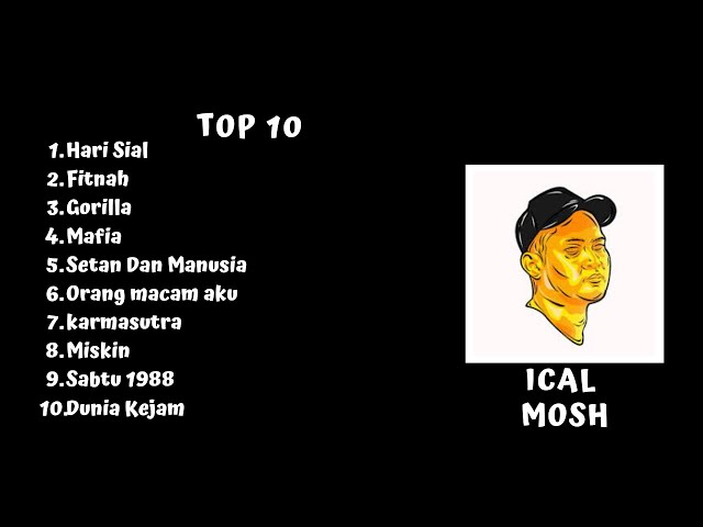 Kompilasi lagu-lagu top 10 ical mosh | Ical Mosh class=