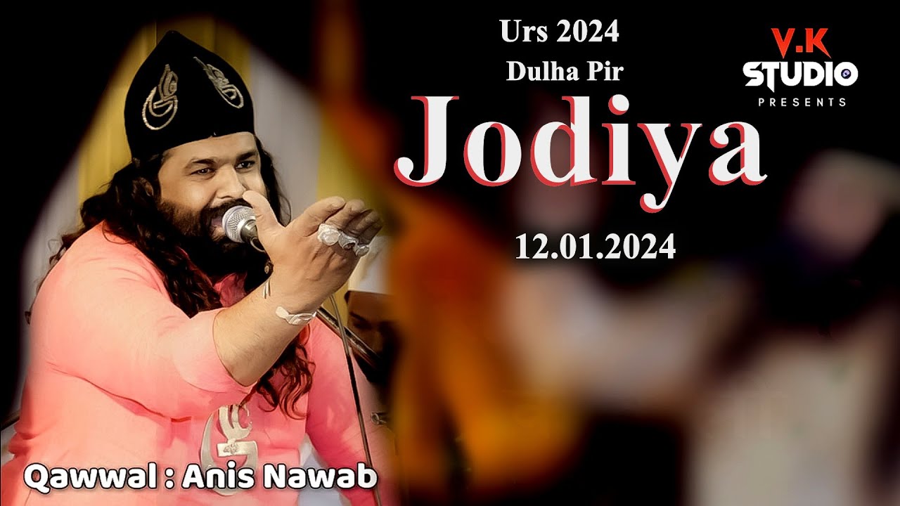 अनीश नवाब कादरी   दूल्हा पीर जोड़िया  जामनगर  उर्स  12.01.2024