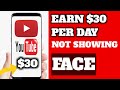 Kumita Ng $30 Per Day On YouTube Without Showing Your Face
