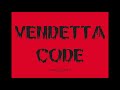 Vendetta Code   Pressure