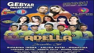 ADELLA full album GEBYAR PASAR RAKYAT live show Weleri Kendal