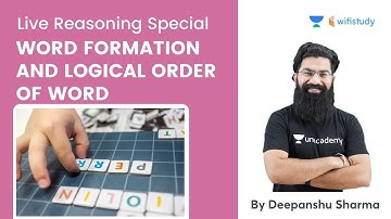 Word Formation and Logical Order of Word | All Exams | Reasoning | wifistudy | Deepanshu Sharma