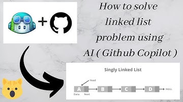 How to solve linked list problem by AI || Using Github Copilot