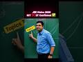 JEE Mains 2026 NIT ❌️ IIT Confirmed ✅️ | JEE 2026 #jee #jeemains #jeeadvanced #nvsir #shorts