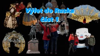 VÝLET DO RUSKA č. 1 →  Moskva, setkání s rodinou, Rudé náměstí (RUS sub)