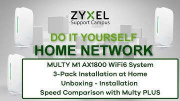 Zyxel Multy M1 AX1800 WiFi 6 Home System Setup at Home EN