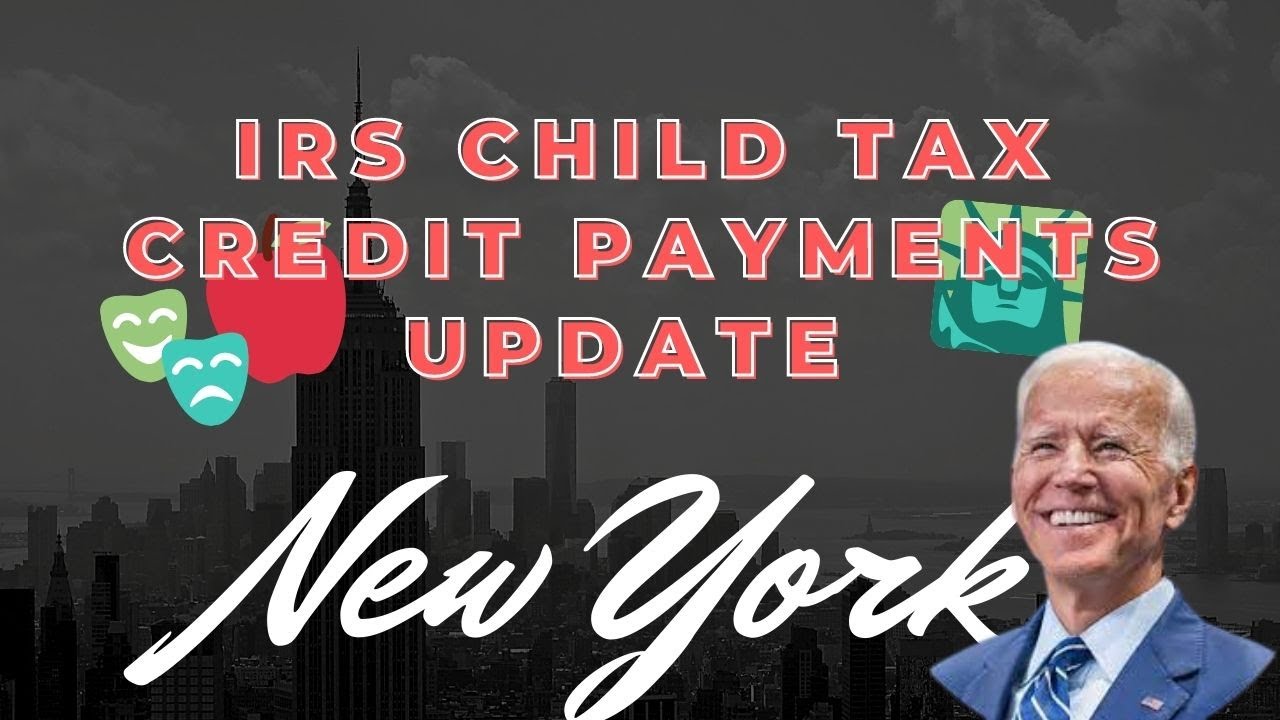 irs-child-tax-credit-payments-information-summary-update-2021-youtube