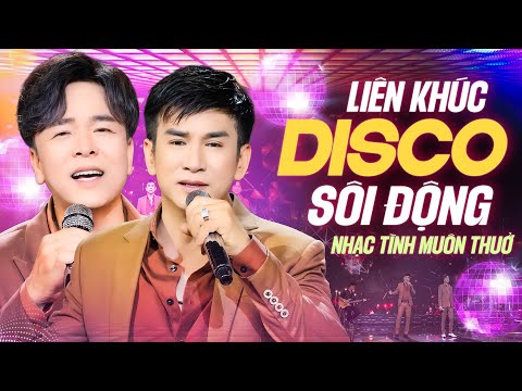 Liên Khúc Disco Sôi Động "Nhạc Tình Muôn Thuở" - Đan Phương ft. Sơn Hạ Remix Mới Nhất 2025