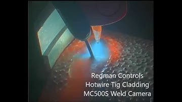 Hotwire Tig Cladding Weld Camera