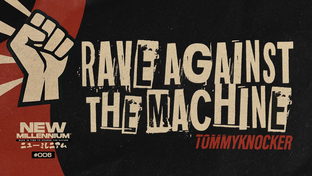 Tommyknocker - Rave Against The Machine