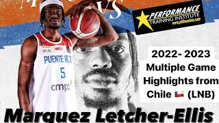 Marquez Letcher-Ellis 6’8 SF/PF Multiple Game Highlights from Chile (LNB) 2023