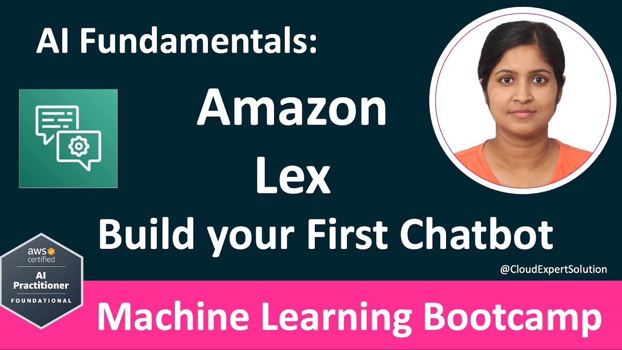 AIF-C01 Module 2.5 - Amazon Lex Deep Dive - YouTube