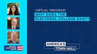 Why Does the Electoral College Exist?