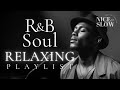 【R&B Soul】Relaxing Chill Playlist – Smooth Vocals & Deep Grooves