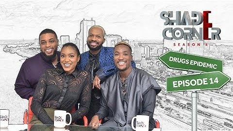 Shade Corner 4 - Drugs (Season Finale)