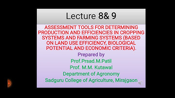 Assessment tools for determining production and cropping system.