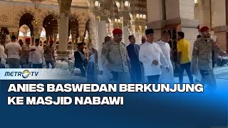 Perjalanan Suci - Royal Protokol Kerajaan Arab Saudi Sambut Anies Baswedan di Madinah
