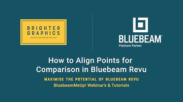 How to Align Points for Comparison in Bluebeam Revu by Brighter Graphics