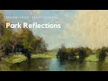 Park Reflections Pastel Landscape Tutorial - The Beauty of Pastel with Bethany Fields