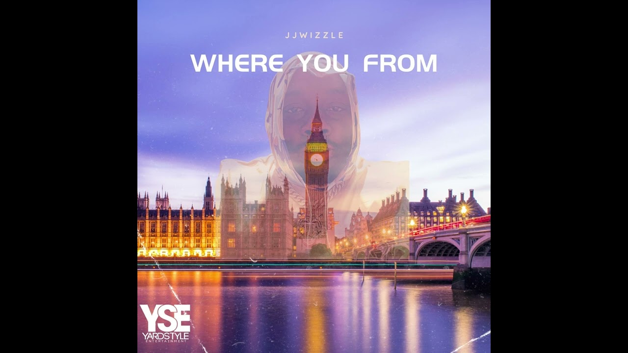WHERE YOU FROM - JJWIZZLE