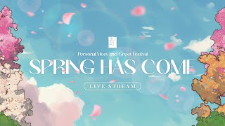Mini Live Performance | Personal Meet \u0026 Greet: Spring Has Come