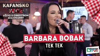BARBARA BOBAK - TEK TEK | UZIVO (ORK. ACA STOJNEV) 2022 | OTV VALENTINO
