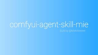 Full Demo of My ComfyUI Agent Skill