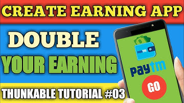 Thunkable Tutorial #03 | How to Make an EARNING APP | Full Tutorial | MUST WATCH