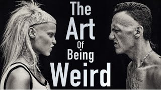 Die Antwoord: The Art of Being Weird