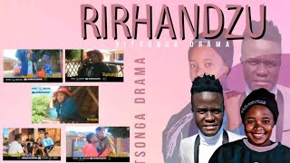 RIRHANDZU DRAMA (Drama ya Xitsonga)