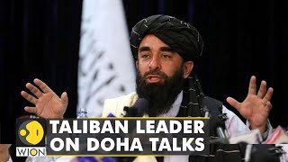 Taliban leader Zabihullah Mujahid speaks on Doha talks | Afghanistan News | World News | WION