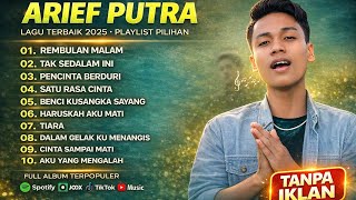 Arief Putra  Album Terbaru  Rembulan Malamtak Sedalam Ini Terpopuler Tanpa Iklan
