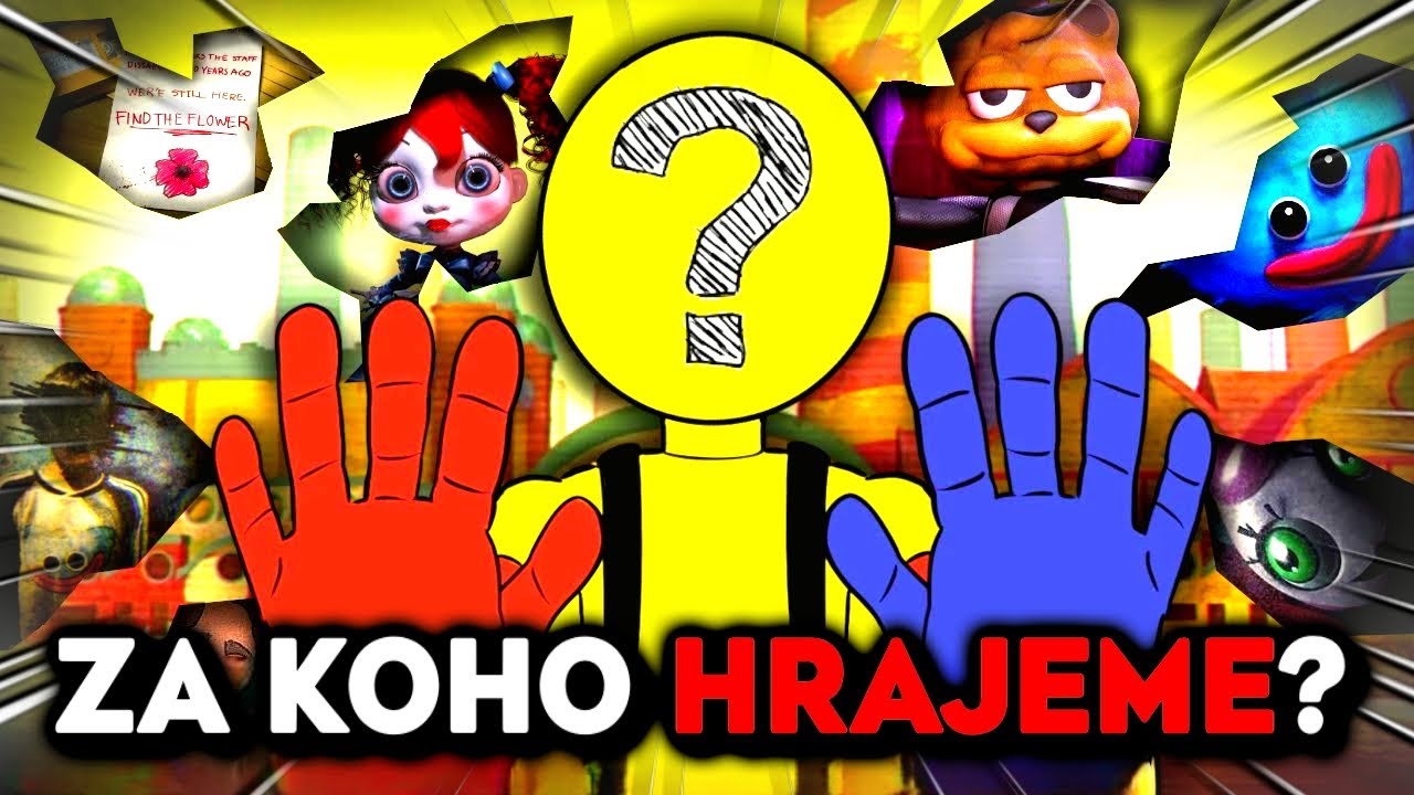 ODHALENÍ HLAVNÍ POSTAVY ! 😱 | Poppy Playtime Teorie