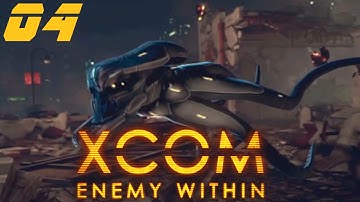 Прохождение XCOM: Enemy Within[HARD] #4 - Жуткая тварь Искатель