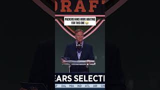 Green Bay fans were waiting on this pick 😅