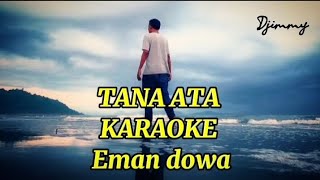 TANA ATA KARAOKE-EDO(EMAN DOWA)