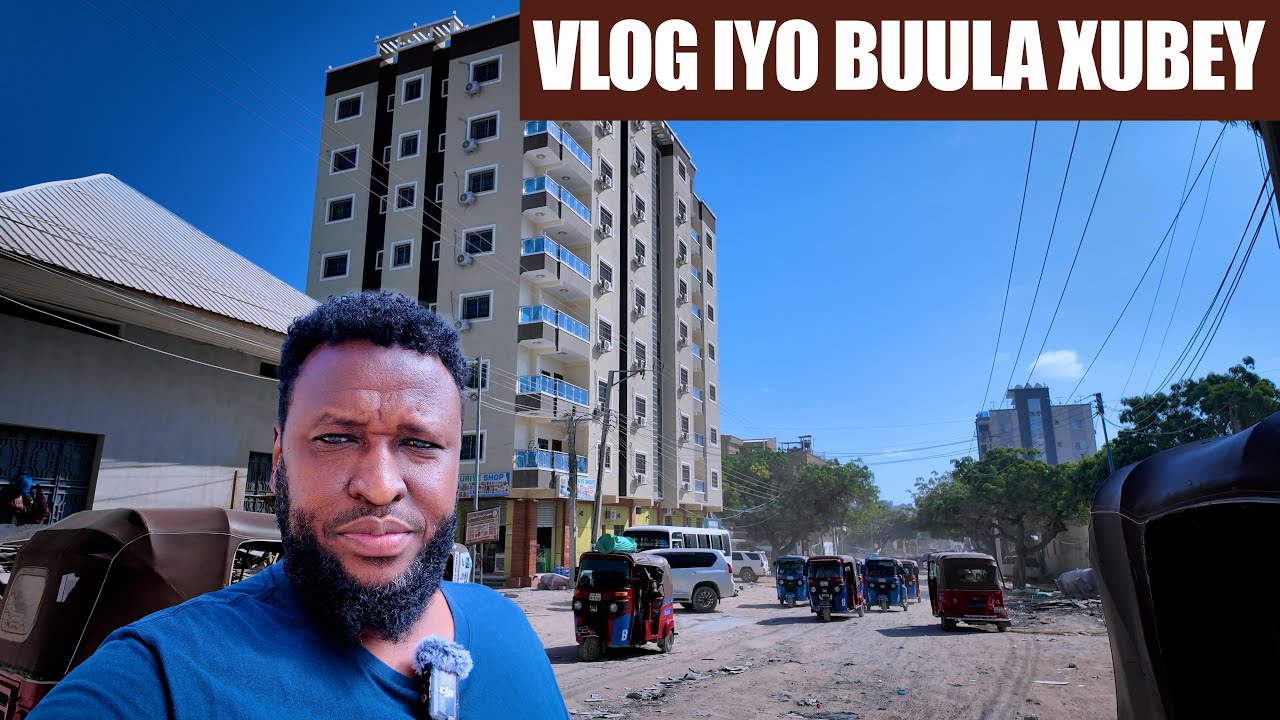 VLOG BUULA XUUBEEY IYO GOOBAHA UGU SHIDAN XAAFADEYDA - LUUQ LUUQ ULA SOCDA