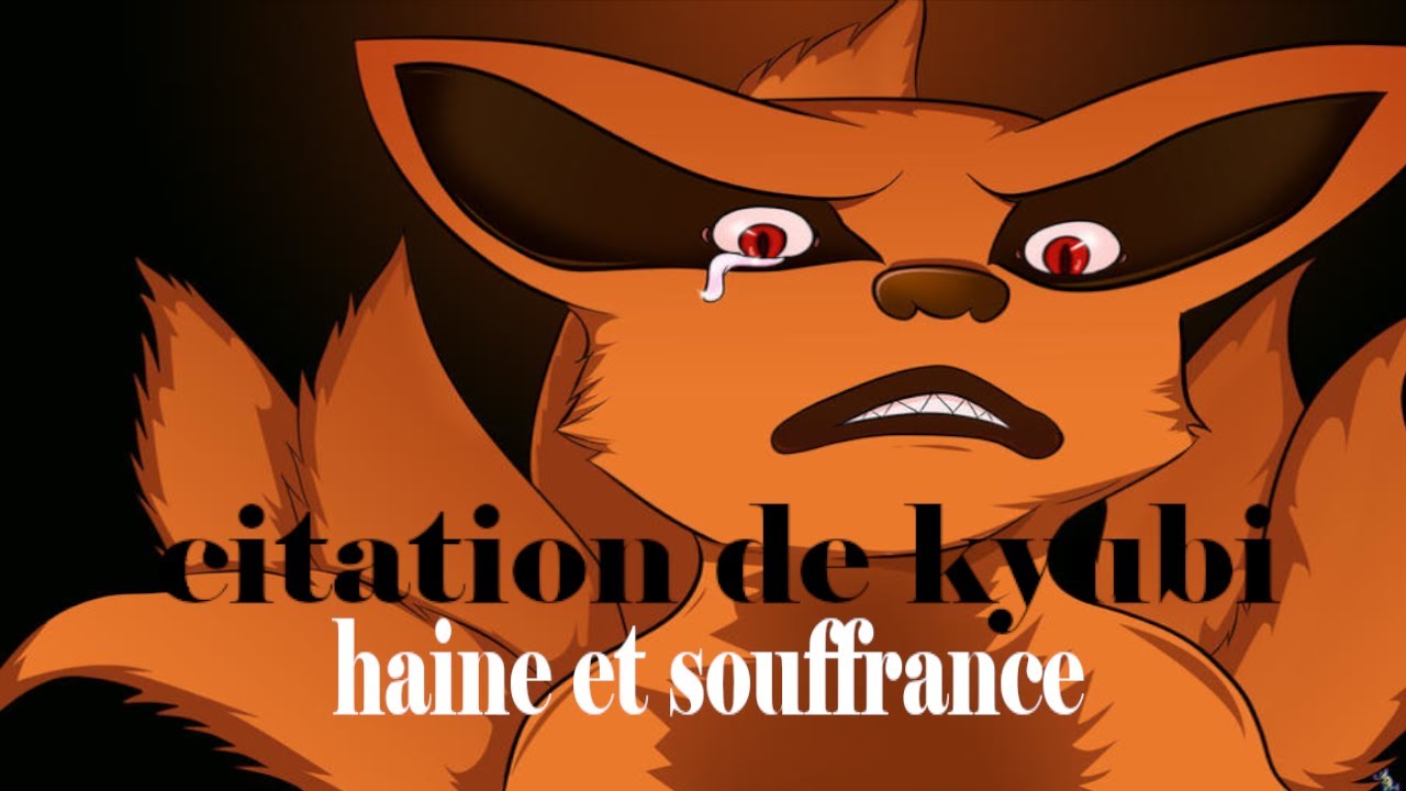 Citation De Kyubi Haine Et Souffrance Vf Naruto Shippuden Youtube Citation De Kyubi Haine Et Souffrance Vf Naruto Shippuden Youtube