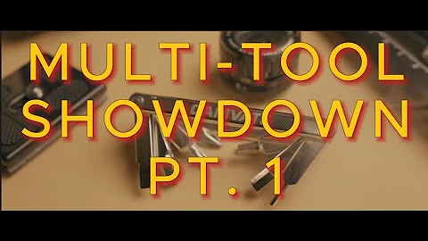 Multi-Tool Showdown PT. 1 - Camvate