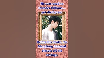 He was used to launder billions, yet died poor. | YuMenglong-Part4
