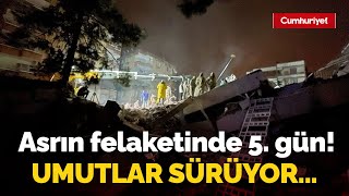 #CANLI | Asrın felaketinde 5. gün! Deprem bölgesinde umutlar sürüyor...