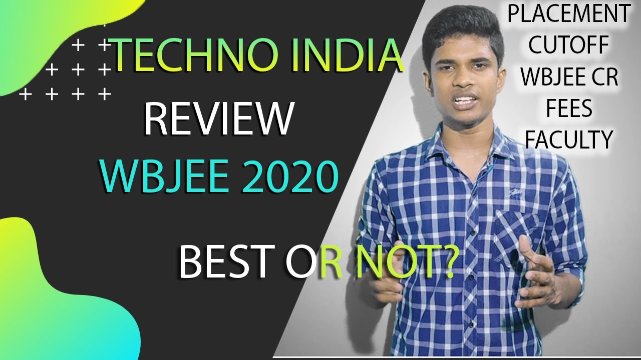 Techno India Salt lake Review WBJEE 2020