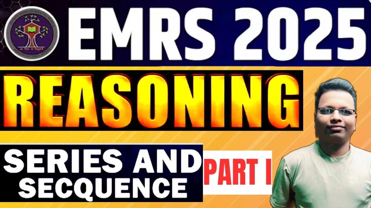 ഏകലവ്യ ടീച്ചർ EMRS 2025 PHASE 2.0 | Reasoning  session on Series & Sequence  PART I |  Reasoning