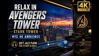 What It Feels Like to Relax in Avengers Tower 🏙️ | 4K NYC View | Soft Jazz for Study & Relaxing screenshot 5